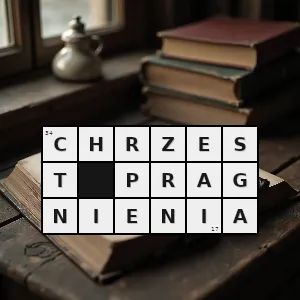 Hasło krzyżówkowe chrzest w którym bez użycia wody święconej daje się rozgrzeszenie umierającemu - chrzest pragnienia – rozwiązanie, synonimy, podpowiedzi i definicje krzyżówkowe